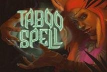 Taboo Spell slot